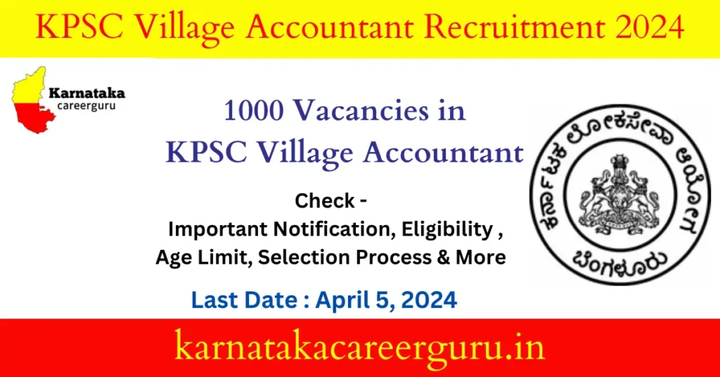 KPSC Village Accountant Recruitment 2024 Apply Online :  Notification for 1000 Post