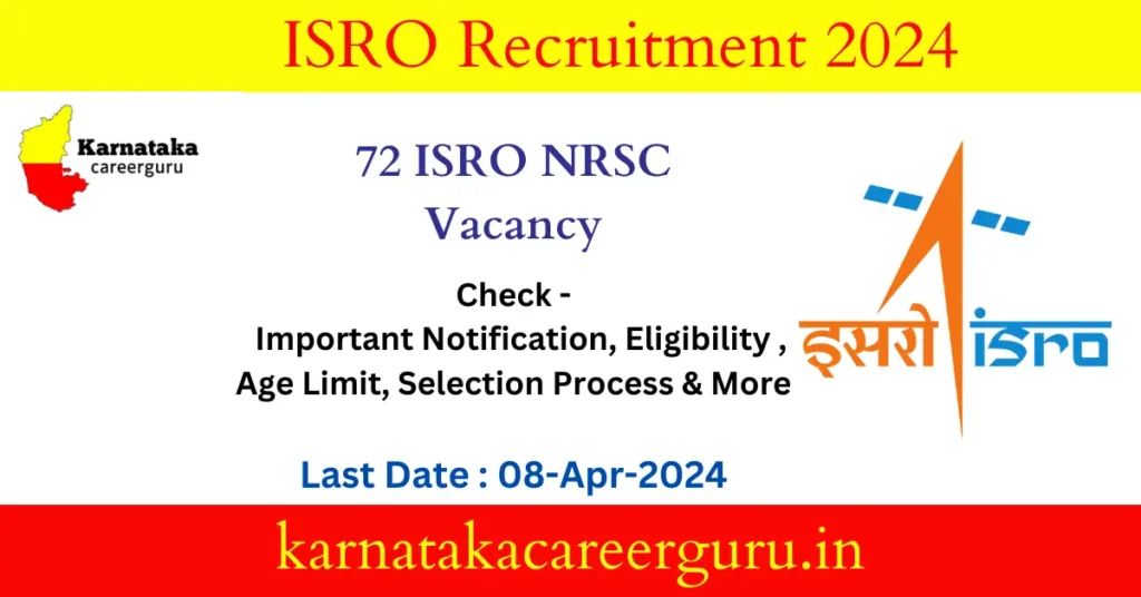 ISRO Recruitment 2024 : 72 ISRO NRSC Vacancy