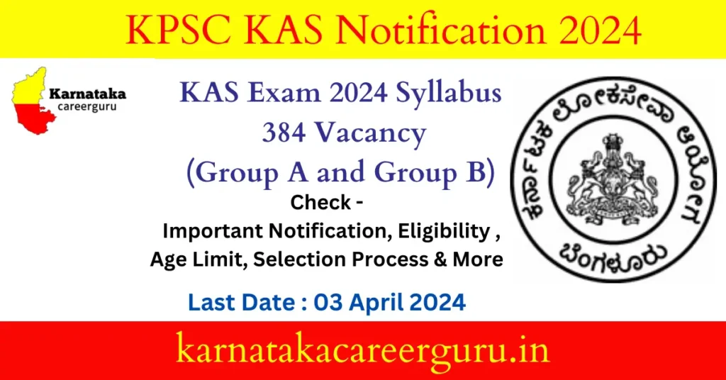 KAS Exam 2024 Syllabus, Exam Pattern and Best Wishes