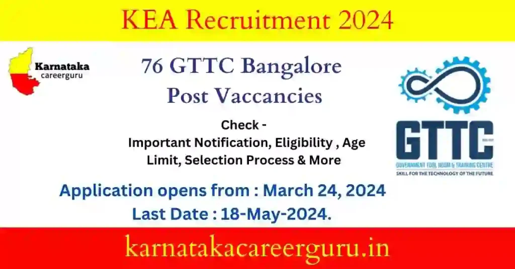 GTTC Bangalore Recruitment 2024 :  76 Vacancies Instructor & Technician post - Apply Now!
