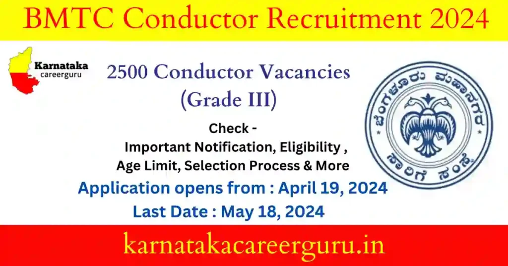 BMTC Conductor Recruitment 2024 : 2500 Vacancy Notification Group III